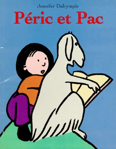 Livrenpoche : Péric et Pac - Jennifer Dalrymple - Livre