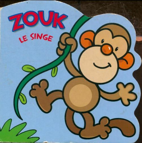 Livrenpoche : Zouk le singe - Cécile Marbehant - Livre