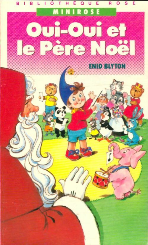 Livrenpoche : Oui-Oui et le Père Noël - Enid Blyton - Livre
