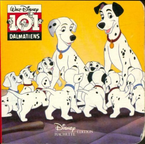 Livrenpoche : Les 101 dalmatiens - Walt Disney, Disney - Livre