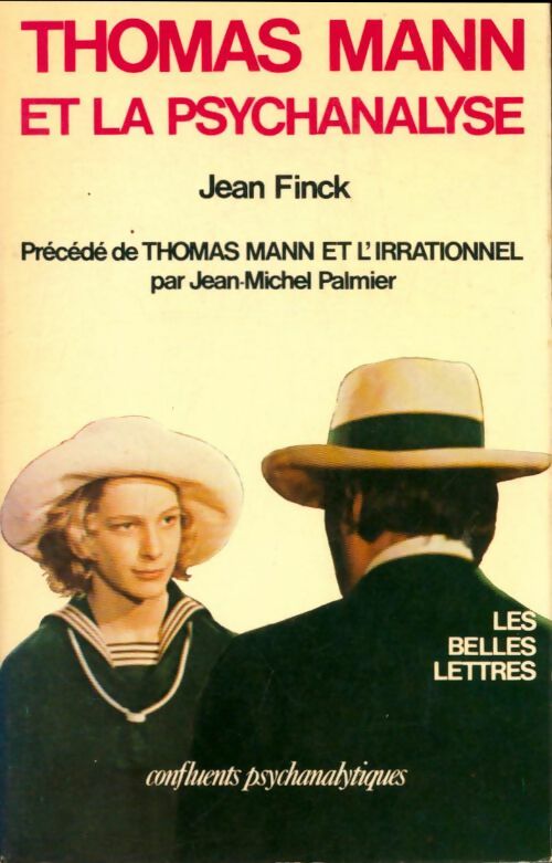 Livrenpoche : Thomas Mann et la psychanalyse - Jean-Michel Palmier - Livre