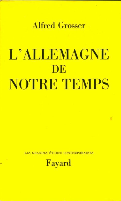 Livrenpoche : L'Allemagne de notre temps - Alfred Grosser - Livre
