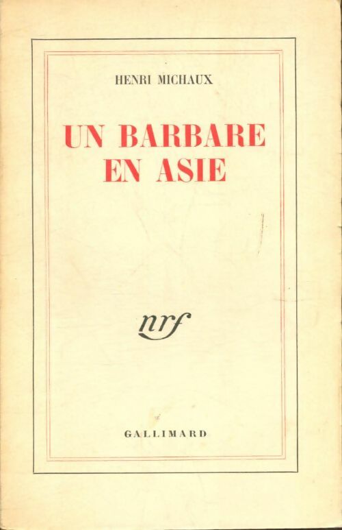 Livrenpoche : Un barbare en Asie - Henri Michaux - Livre