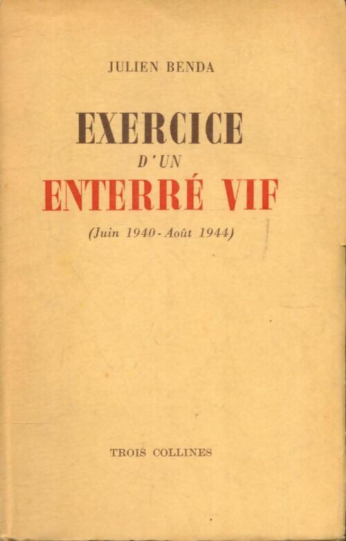 Livrenpoche : Exercice d'un enterré vif (Juin 1940-Août 1944) - Julien Benda - Livre