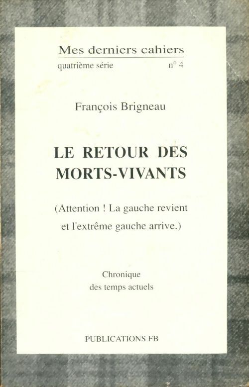 Livrenpoche : Le retour des morts-vivants - François Brigneau - Livre