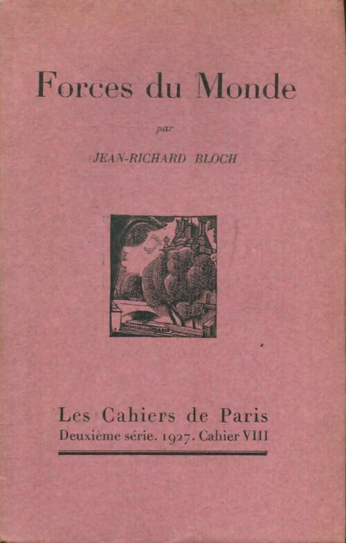 Livrenpoche : Forces du monde - Jean-Richard Bloch - Livre