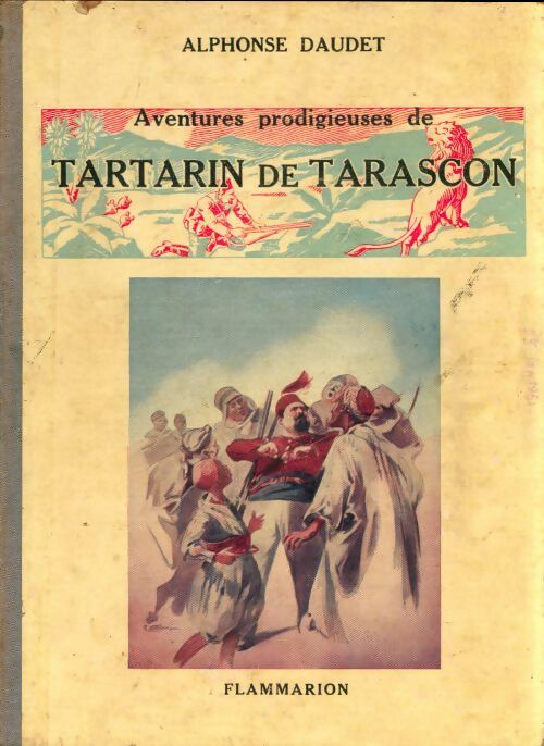 Livrenpoche : Aventures prodigieuses de Tartarin de Tarascon - Alphonse Daudet - Livre