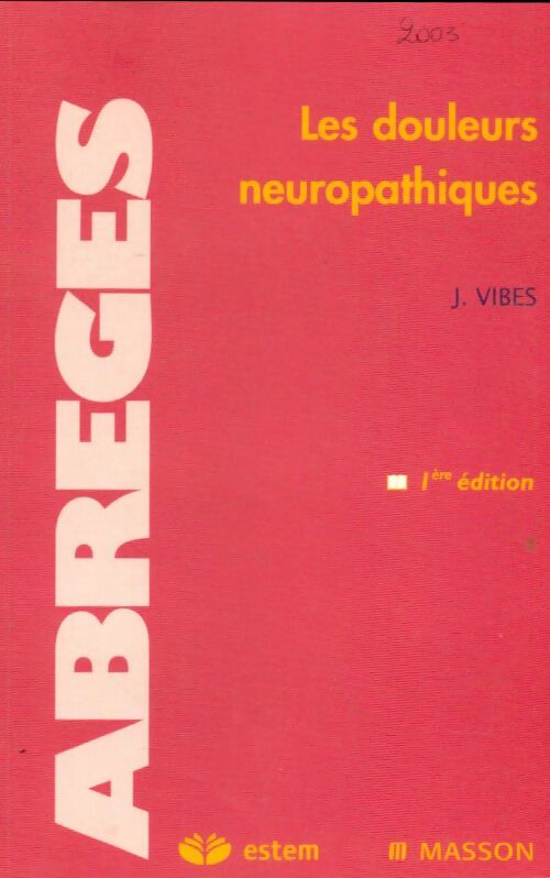 Livrenpoche : Les douleurs neuropathiques - J. Vibes - Livre