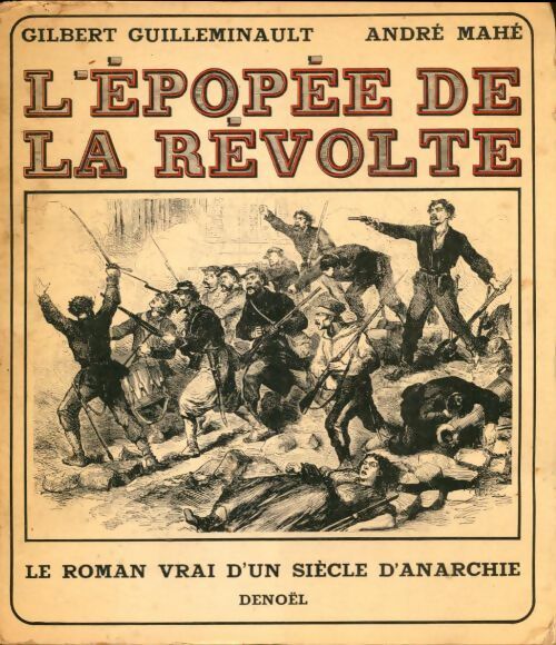 Livrenpoche : L'épopée de la révolte - André Mahé - Livre
