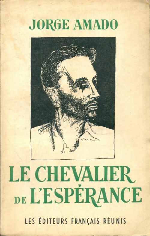 Livrenpoche : Le chevalier de l'espérance - Jorge Amado - Livre
