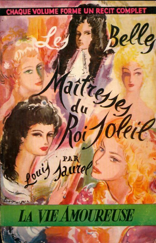 Livrenpoche : Les belles maîtresses du Roi-Soleil - Louis Saurel - Livre