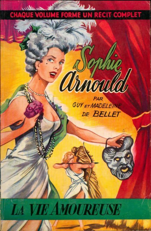 Livrenpoche : Sophie Arnould - Guy De Bellet - Livre