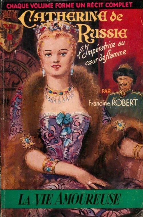Livrenpoche : Catherine de Russie - Francine Robert - Livre