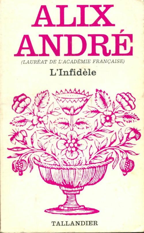 Livrenpoche : L'Infidèle - Alix André - Livre