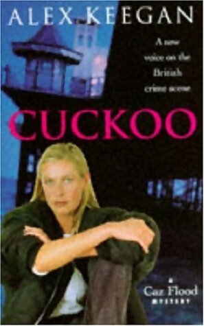 Livrenpoche : Cuckoo - Alex Keegan - Livre