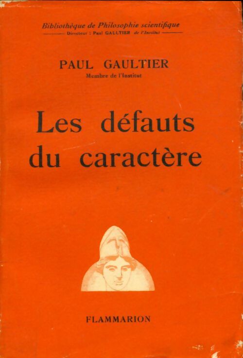 Livrenpoche : Les défauts du caractère - Paul Gaultier - Livre