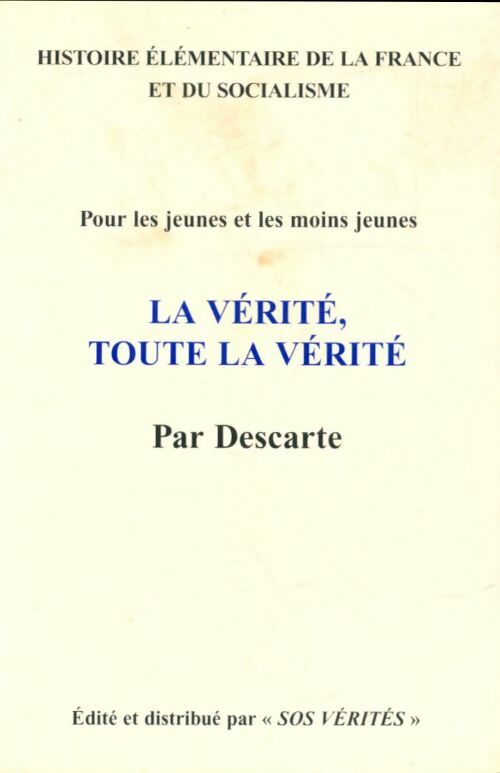 Livrenpoche : La vérité, toute la vérité - René Descartes - Livre