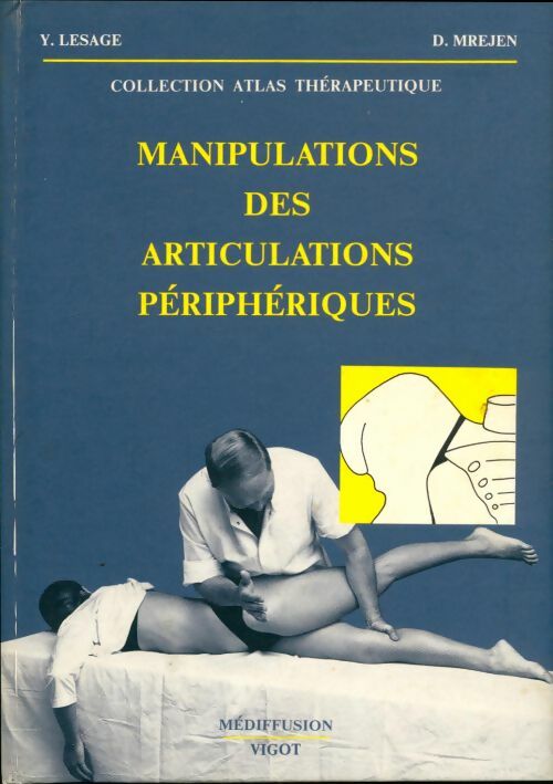 Livrenpoche : Manipulations des articulations périphériques - Y. Lesage - Livre
