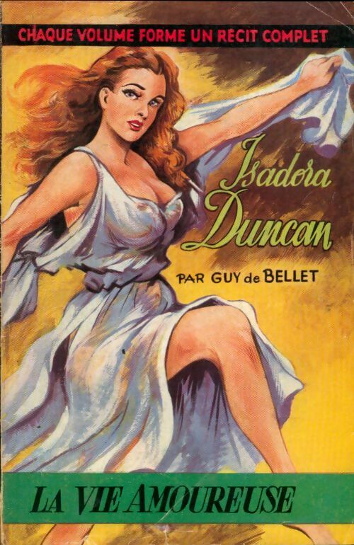 Livrenpoche : Isadora Duncan - Guy De Bellet - Livre