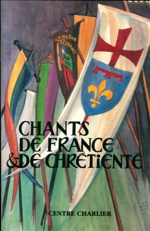 Livrenpoche : Chants de France et de chrétienté - Collectif - Livre
