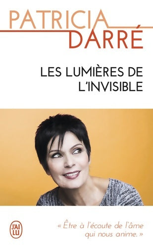 Livrenpoche : Les lumières de l'invisible - Jean E. Charon - Livre