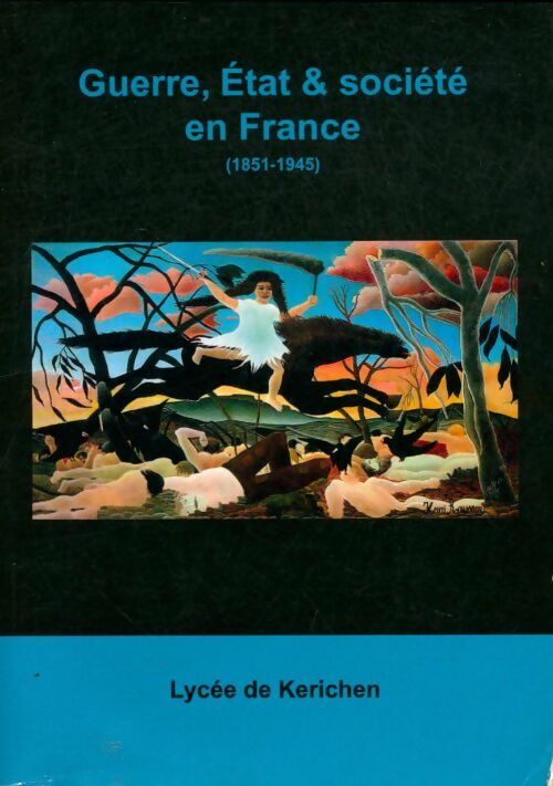 Livrenpoche : Guerre, état & société en France 1851-1945 - Collectif - Livre
