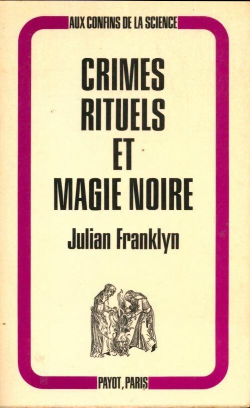 Livrenpoche : Crimes rituels et magie noire - Julian Franklyn - Livre