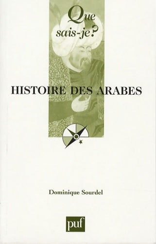 Livrenpoche : Histoire des arabes - Dominique Sourdel - Livre