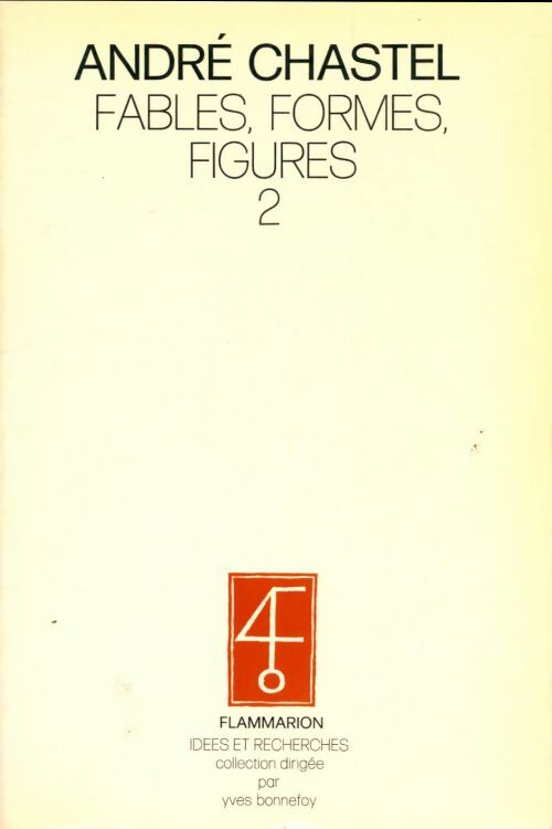 Livrenpoche : Fables, formes, figures Tome II - André Chastel - Livre