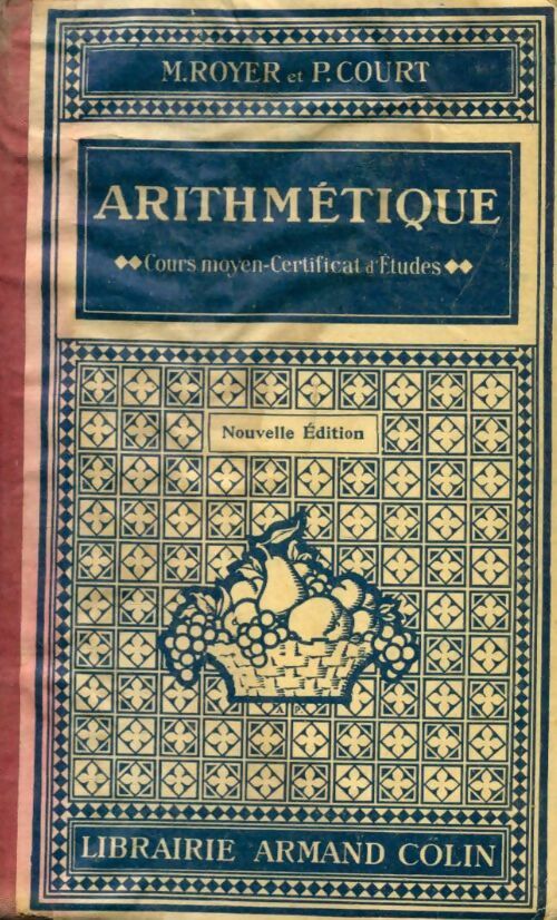 Livrenpoche : Arithmétique cours moyen - Maurice Royer, Planel Court - Livre