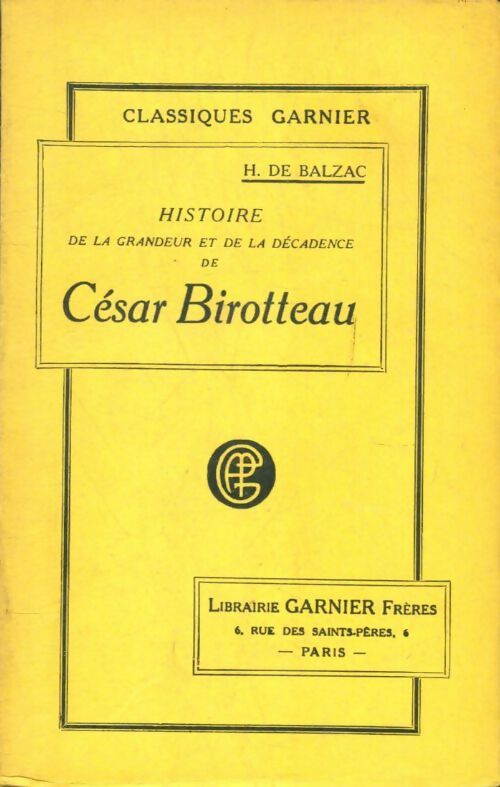 Livrenpoche : Histoire de la grandeur et de la décadence de César Birotteau - Honoré De Balzac - Livre