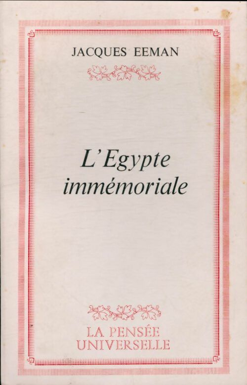 Livrenpoche : L'Égypte immémoriale - Jacques Eeman - Livre