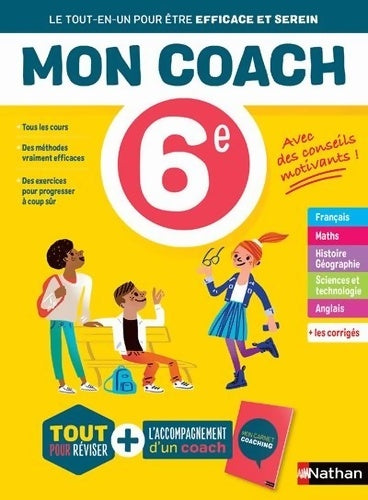 Livrenpoche : Mon coach 6e - réviser toutes les matières de la 6e avec l'accompagnement d'un coach pour être efficace et serein - Caroline Lalaude-Labayle - Livre