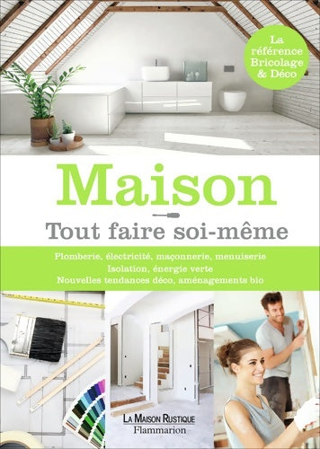 Livrenpoche : Maison : Tout faire soi-même - Michel Beauvais - Livre