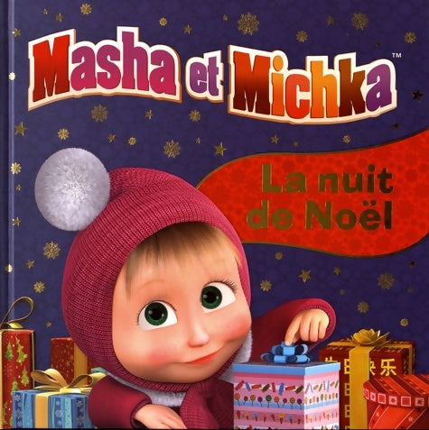 Livrenpoche : Masha et michka - la nuit de noël - Anne Marchand Kalicky - Livre