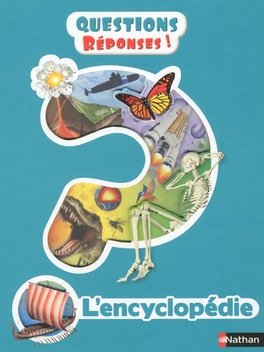 Livrenpoche : Questions/réponses - l'encyclopédie - dès 7 ans - Collectif - Livre