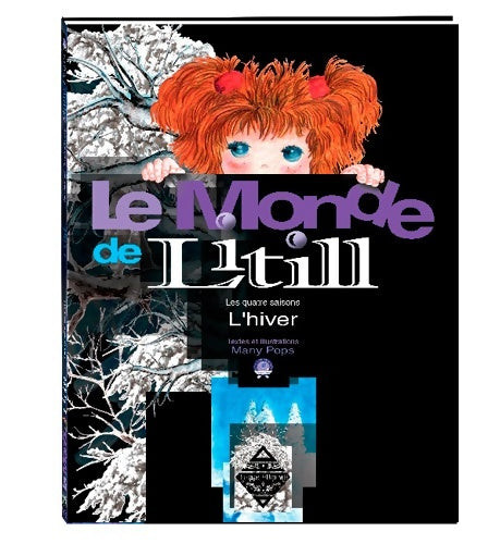 Livrenpoche : Monde de litill... Les quatres saisons - t2 l'hiver - Many Pops - Livre