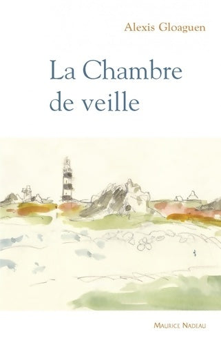Livrenpoche : La Chambre de Veille - Gloaguen - Livre