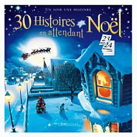 Livrenpoche : 30 histoires en attendant Noël - Catherine Mory - Livre