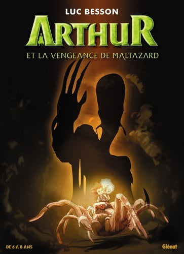 Livrenpoche : Arthur et la vengeance de maltazard - album 6/8 - Luc Besson - Livre