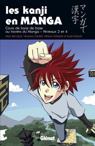 Livrenpoche : Les kanji en manga Tome II : Les kanji en manga - Marc Bernabe - Livre