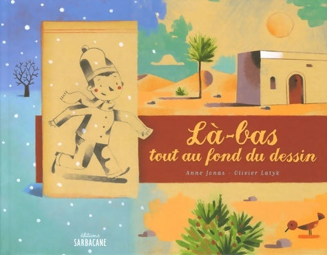 Livrenpoche : La-bas tout au fond du dessin - Anne Jonas - Livre