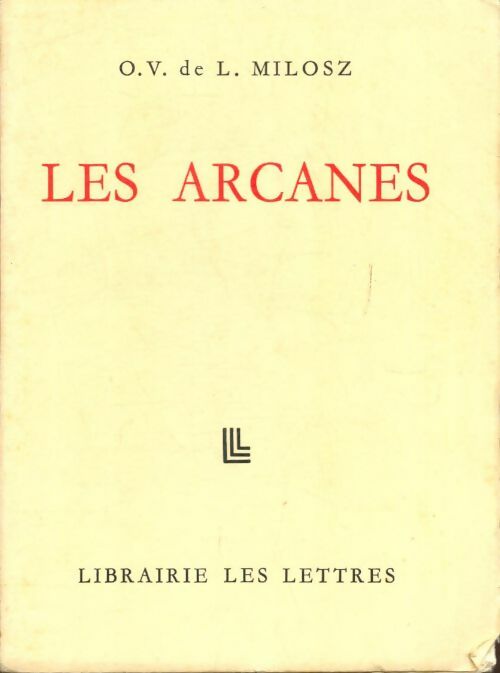 Livrenpoche : Oeuvres complètes Tome VIII : Les arcanes - O.V. De L. Milosz - Livre