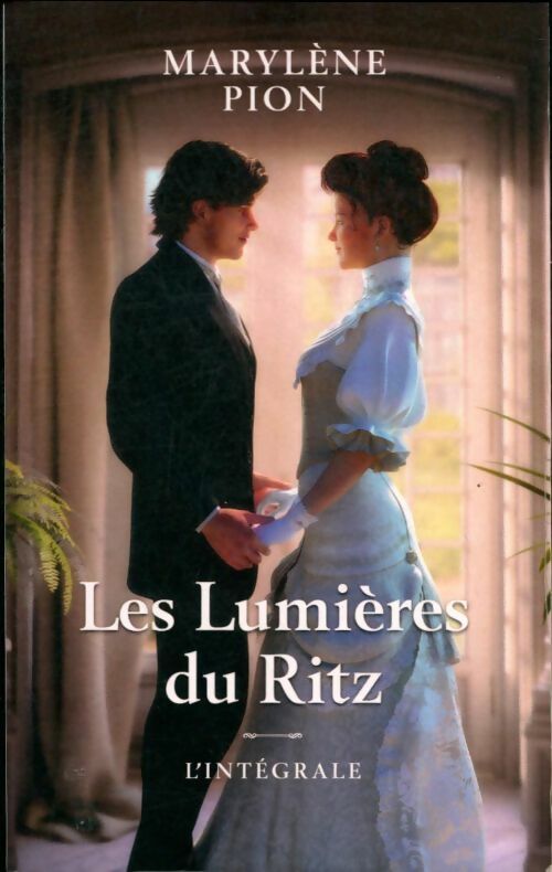 Livrenpoche : Les lumières du Ritz - Marylène Pion - Livre