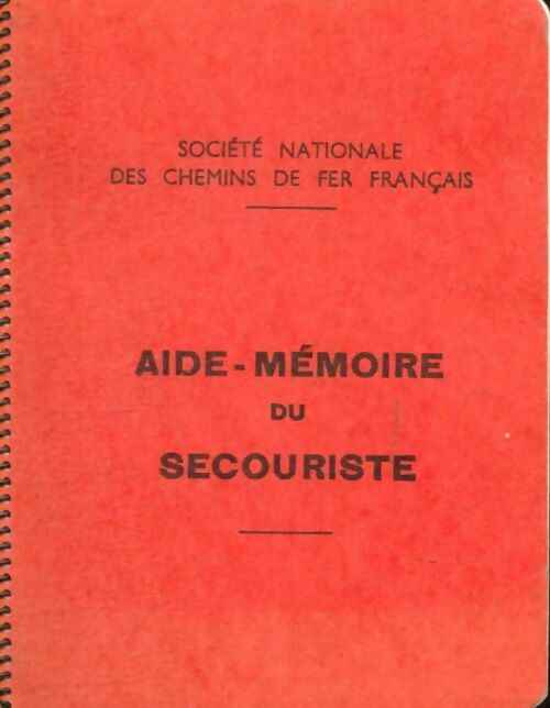 Livrenpoche : Aide-mémoire du secouriste - Collectif - Livre