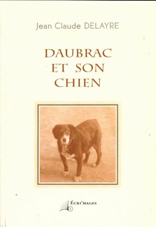 Livrenpoche : Daubrac et son chien - Jean-Claude Delayre - Livre