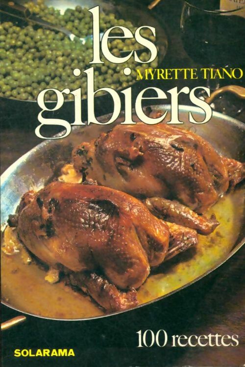 Livrenpoche : Les gibiers - Myrette Tiano - Livre