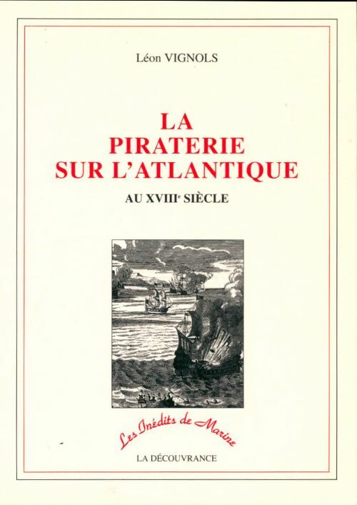 Livrenpoche : La piraterie sur l'Atlantique au XVIIIe siècle - Léon Vignold - Livre