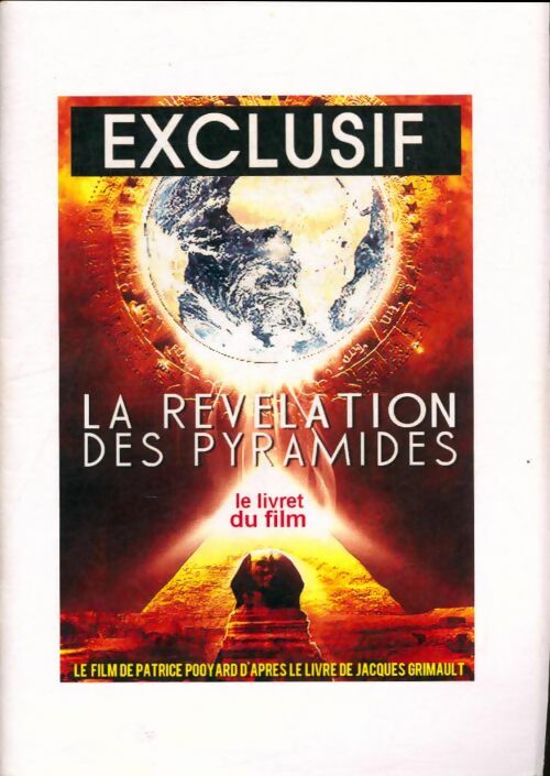 Livrenpoche : La révélation des pyramides - Jacques Grimault - Livre