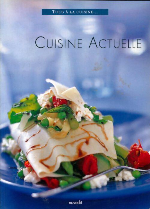 Livrenpoche : Cuisine actuelle - Xxx - Livre